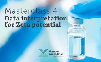 Masterclass 4 webinar: Data interpretation of zeta potential measurements